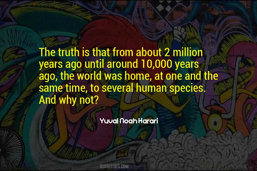 Quotes About Human Species #1328416