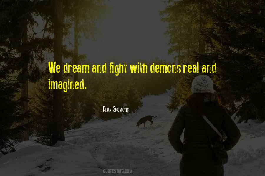 Quotes About Fight For Your Dreams #1243204