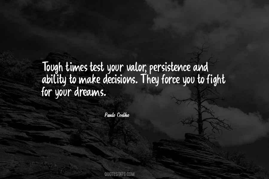 Quotes About Fight For Your Dreams #1536679