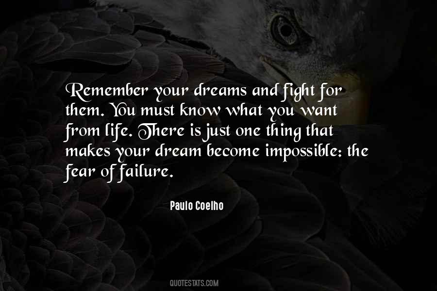 Quotes About Fight For Your Dreams #1670641