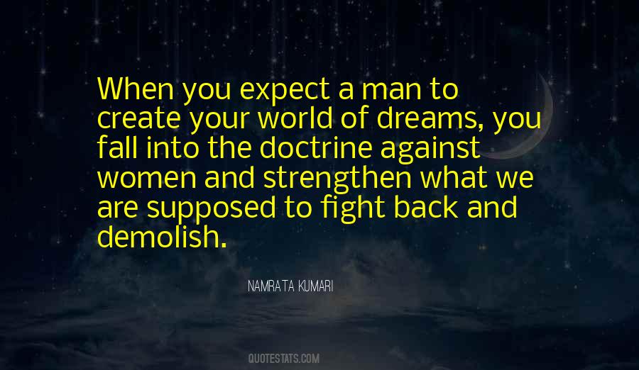 Quotes About Fight For Your Dreams #349774