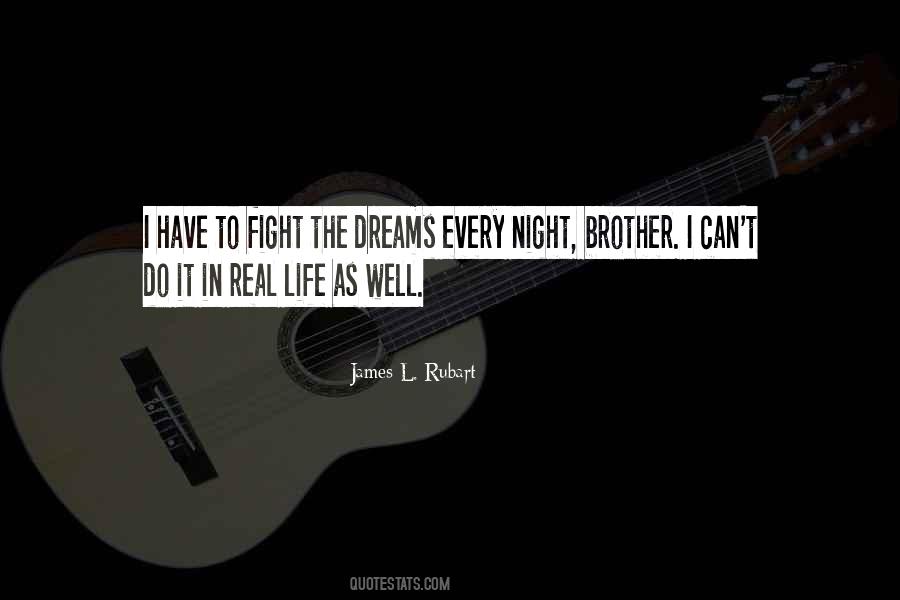 Quotes About Fight For Your Dreams #726727