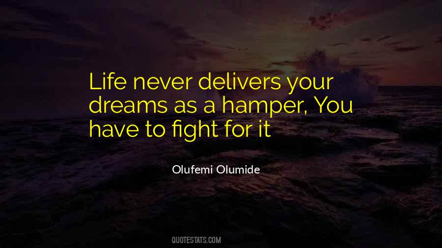 Quotes About Fight For Your Dreams #751546