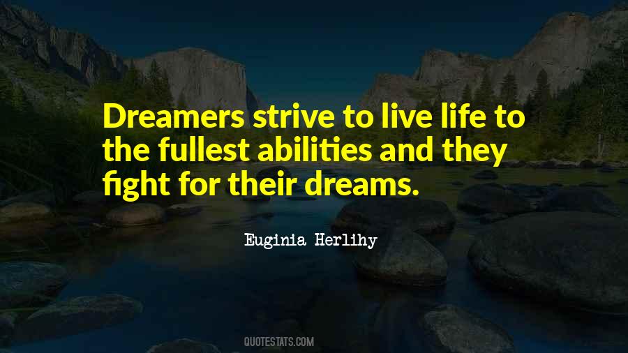 Quotes About Fight For Your Dreams #881784