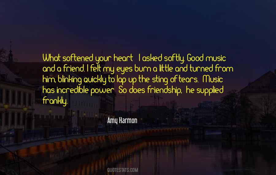 Quotes About Music And Your Heart #1392668