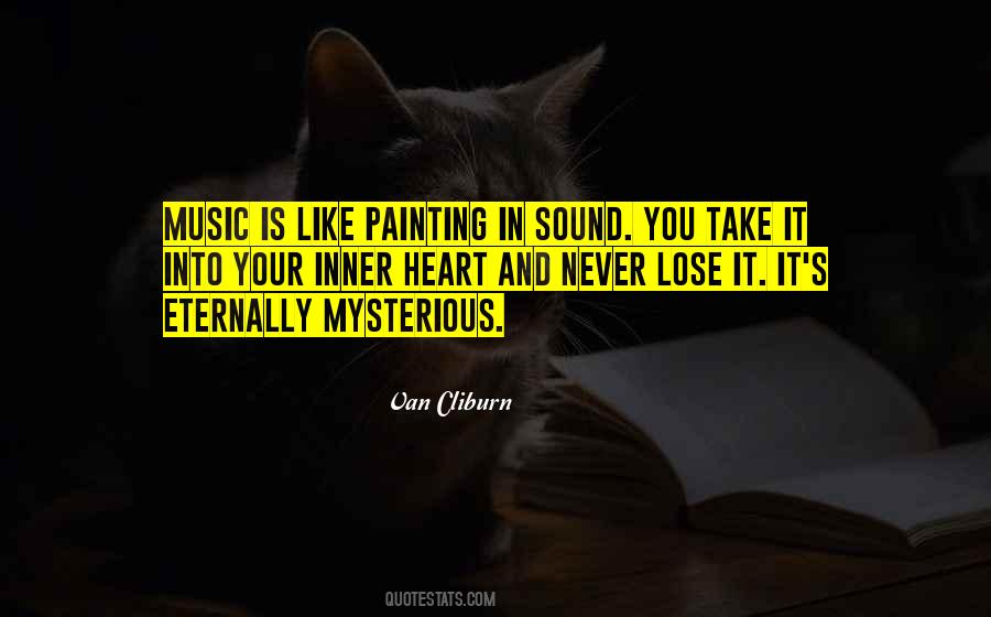 Quotes About Music And Your Heart #45310