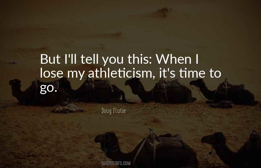 Quotes About Athleticism #191982