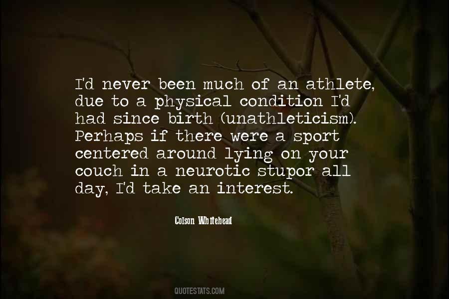 Quotes About Athleticism #647324