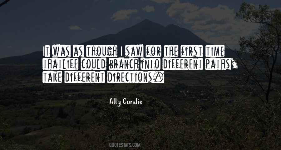 Quotes About Different Directions #386902