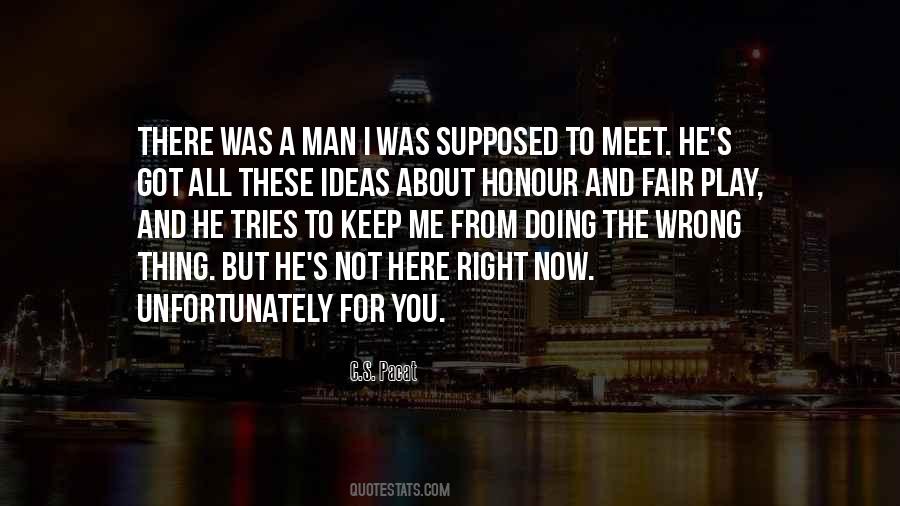 Man Of Honour Quotes #894694