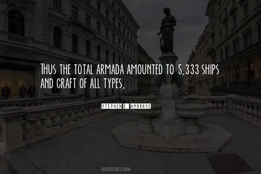 Quotes About Armada #1696887