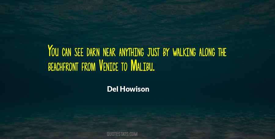 Quotes About Venice Beach #257543