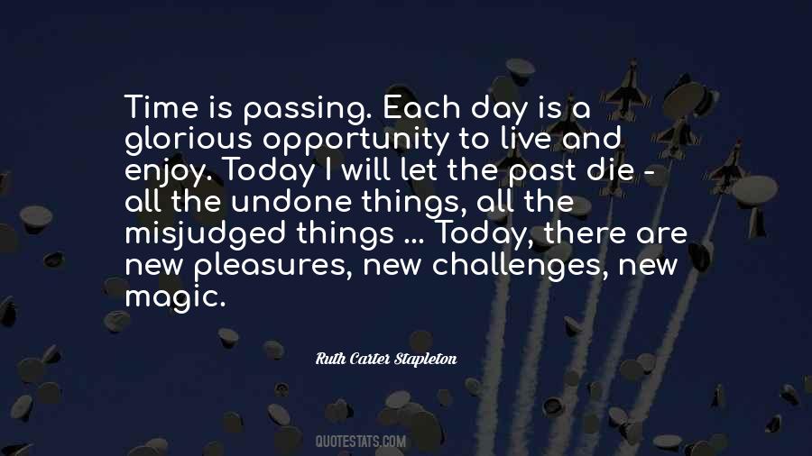 Passing Day Quotes #1449435