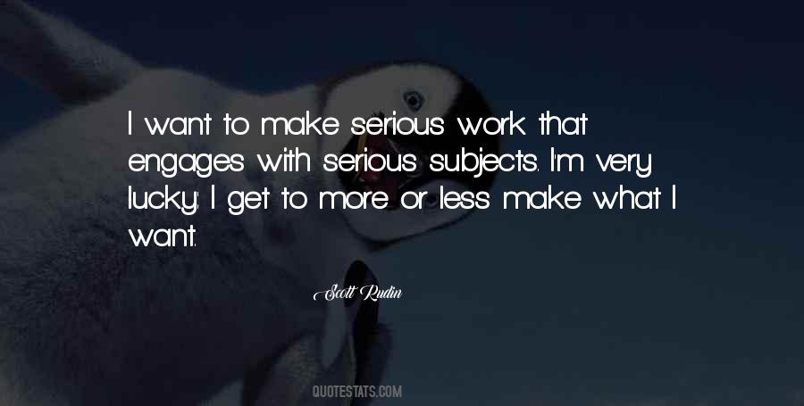 Quotes About Serious Subjects #1869195