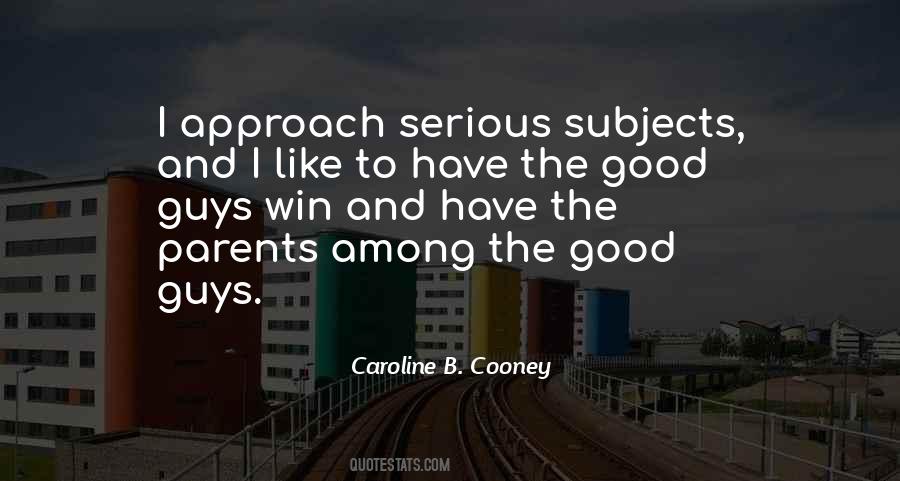 Quotes About Serious Subjects #601591