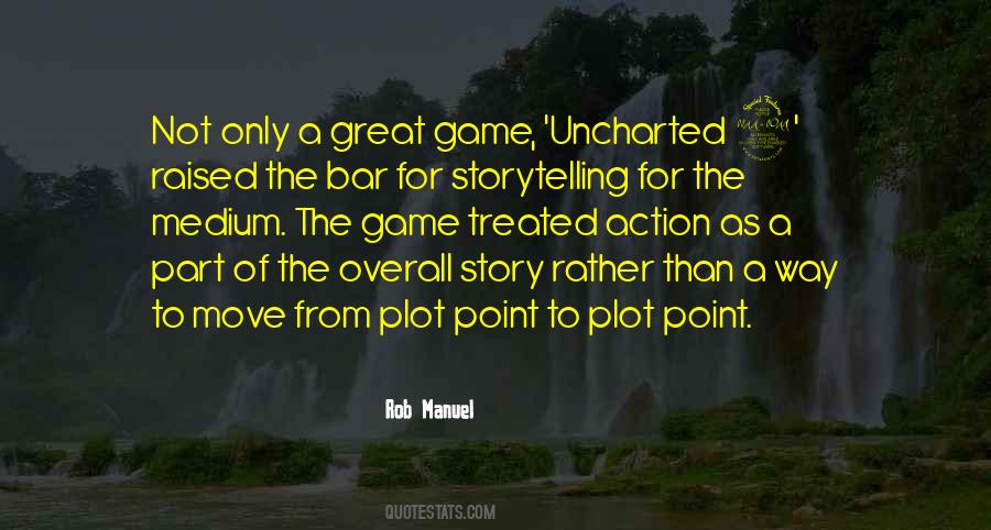 Quotes About Uncharted #182800