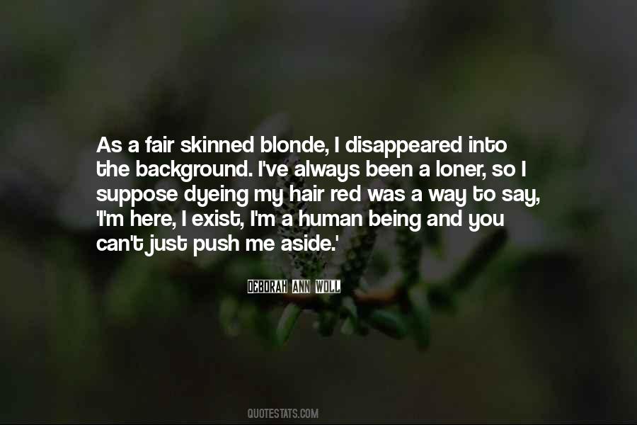 Quotes About Being A Loner #1040785