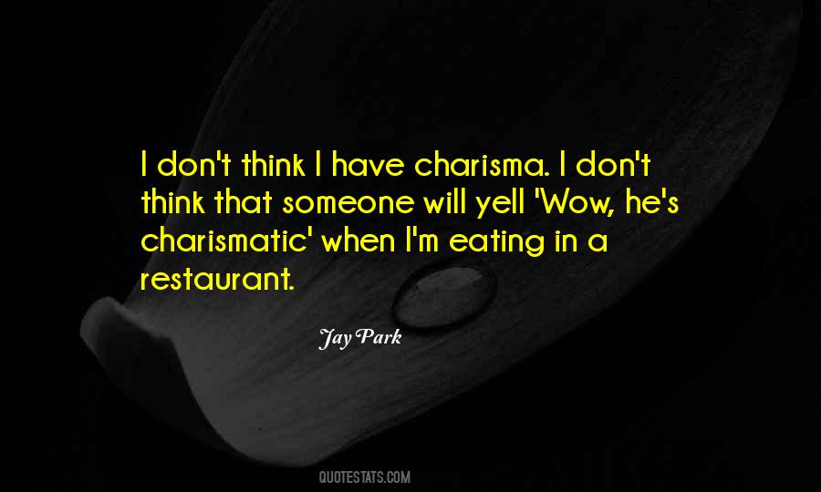 Quotes About Charisma #1113739
