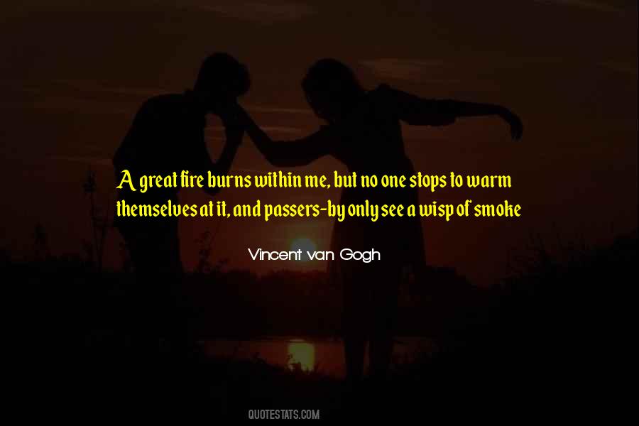 Quotes About Fire And Passion #1575751