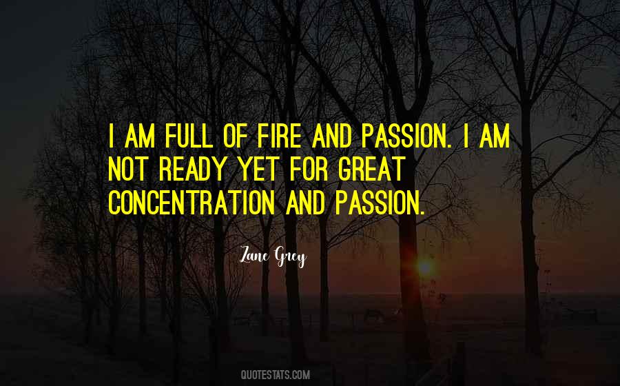 Quotes About Fire And Passion #411405