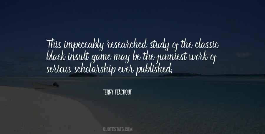 Quotes About Serious Study #361228