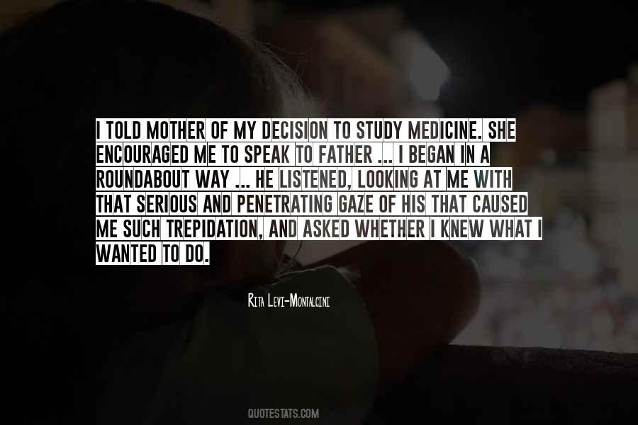 Quotes About Serious Study #861146