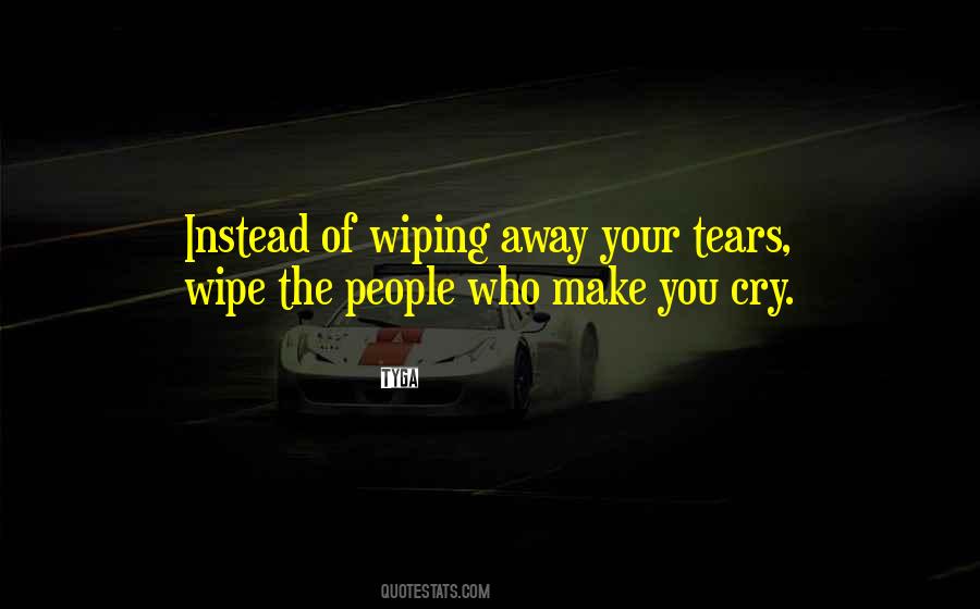 Make You Cry Quotes #1601383