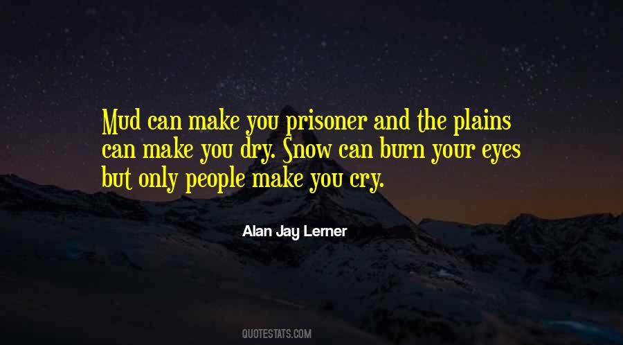 Make You Cry Quotes #721557
