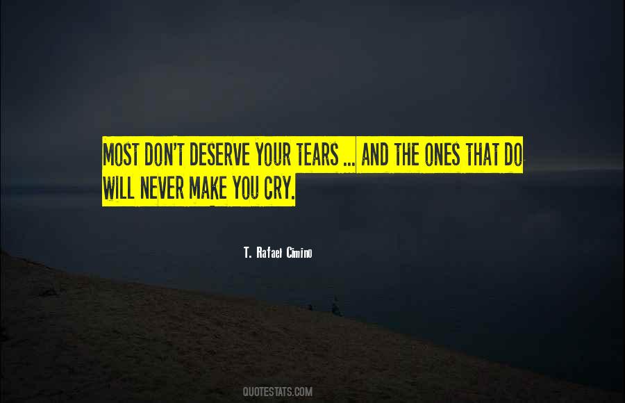 Make You Cry Quotes #780605