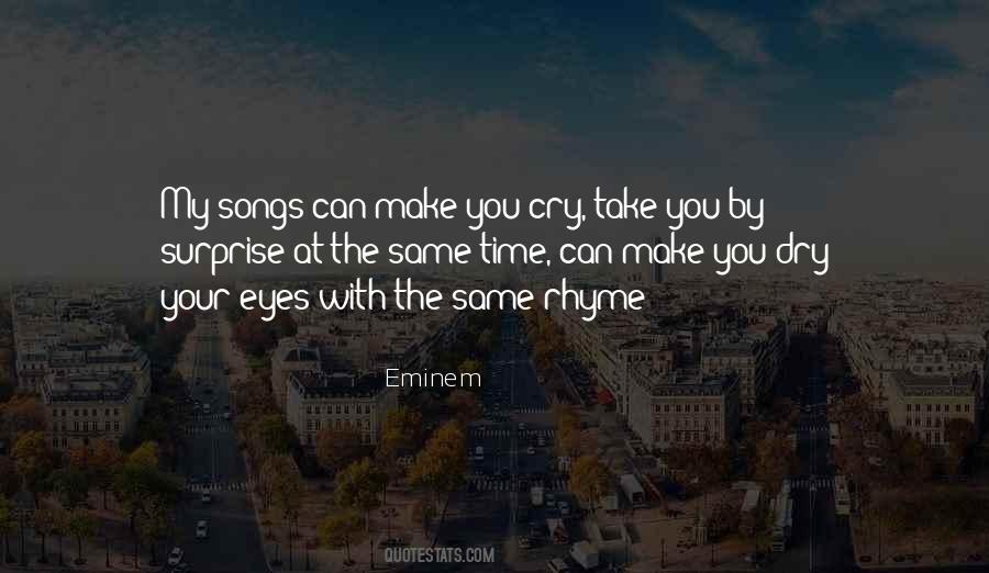 Make You Cry Quotes #934568