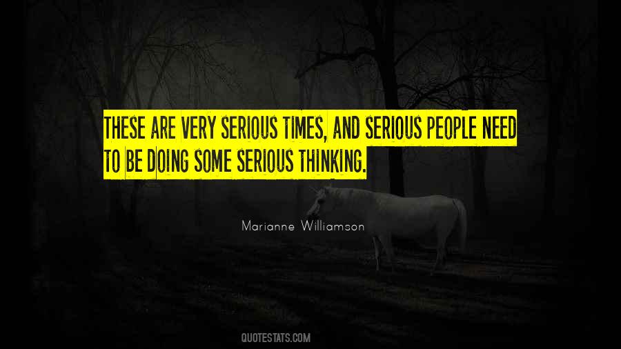 Quotes About Serious People #411186