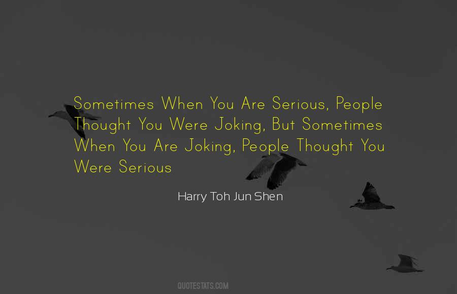 Quotes About Serious People #707690