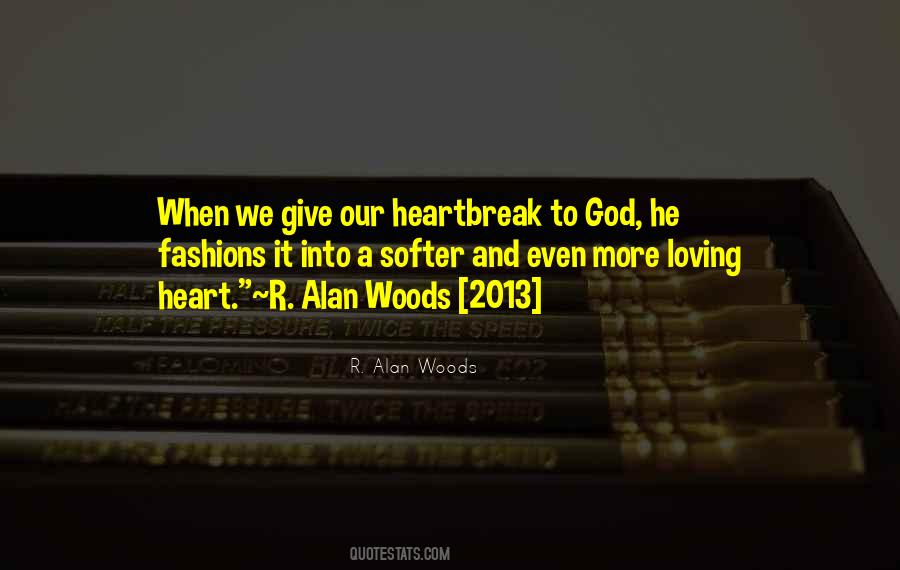 Quotes About Our Loving God #1315109