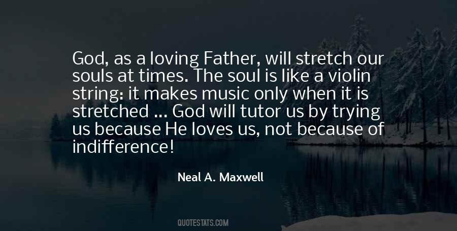 Quotes About Our Loving God #1756432