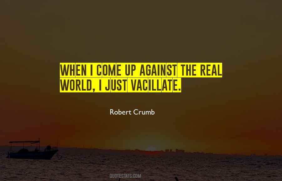 Quotes About Stopping And Looking Around #1036314