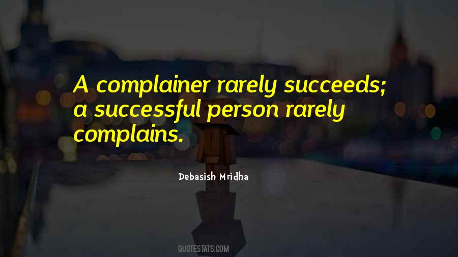 A Complainer Quotes #1542216
