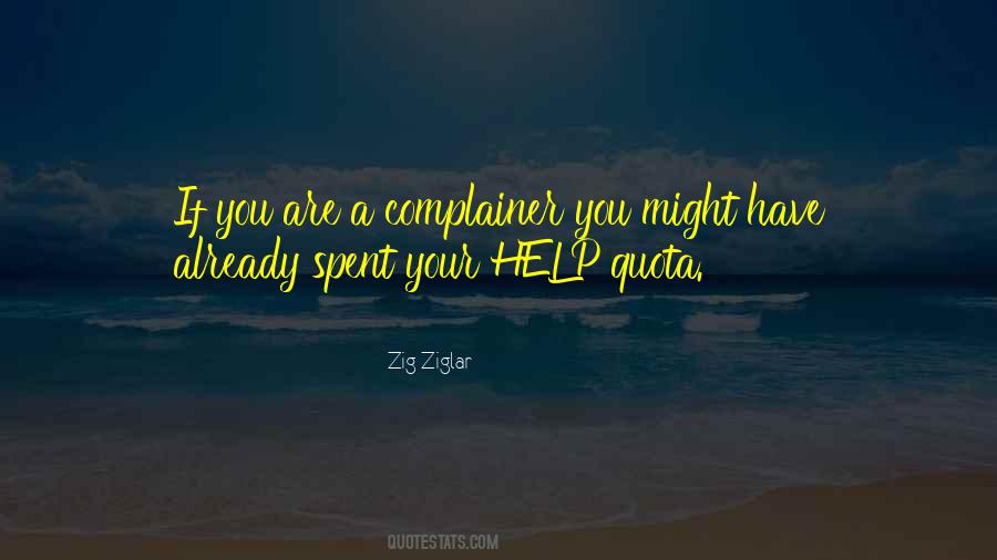 A Complainer Quotes #846606