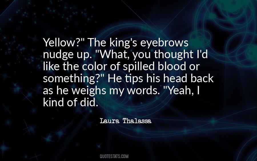 Yellow King Quotes #133964