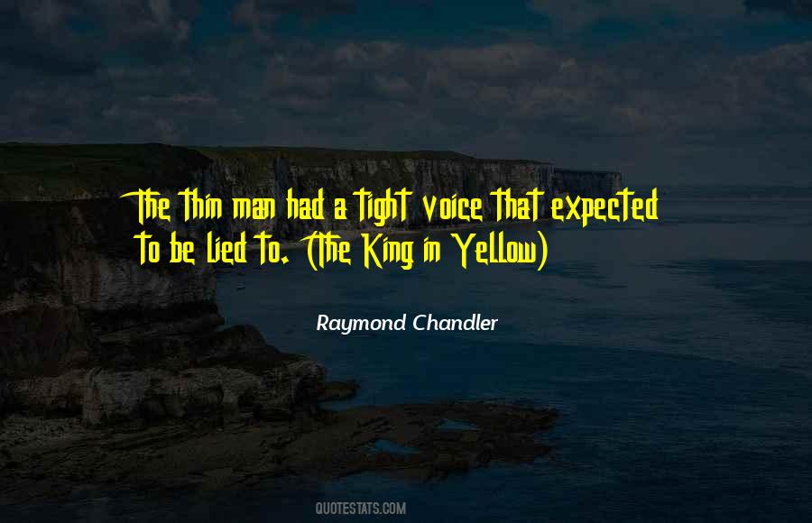 Yellow King Quotes #802795
