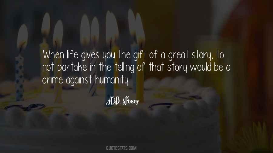 Life Storytelling Quotes #788062