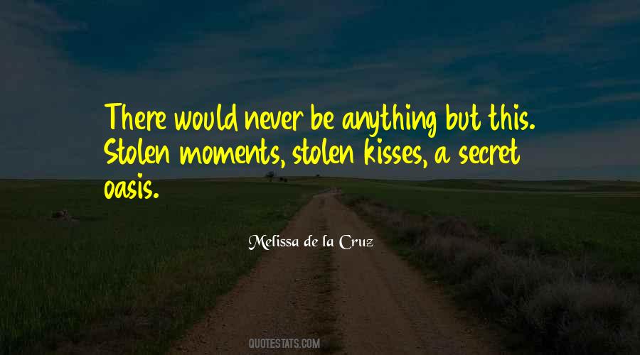 Quotes About Stolen Moments #217310