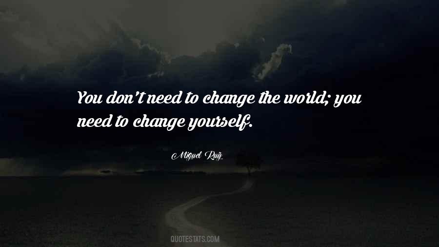 Quotes About Change Yourself #1088466