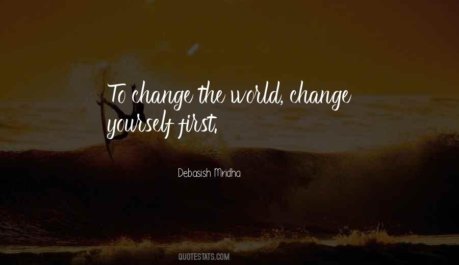 Quotes About Change Yourself #219492