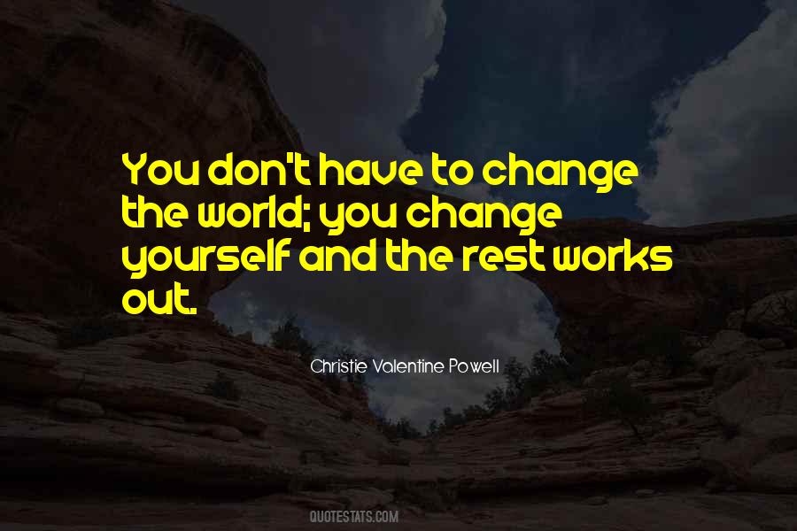 Quotes About Change Yourself #377017