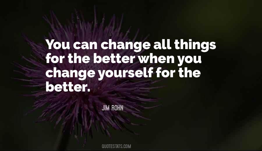 Quotes About Change Yourself #685198