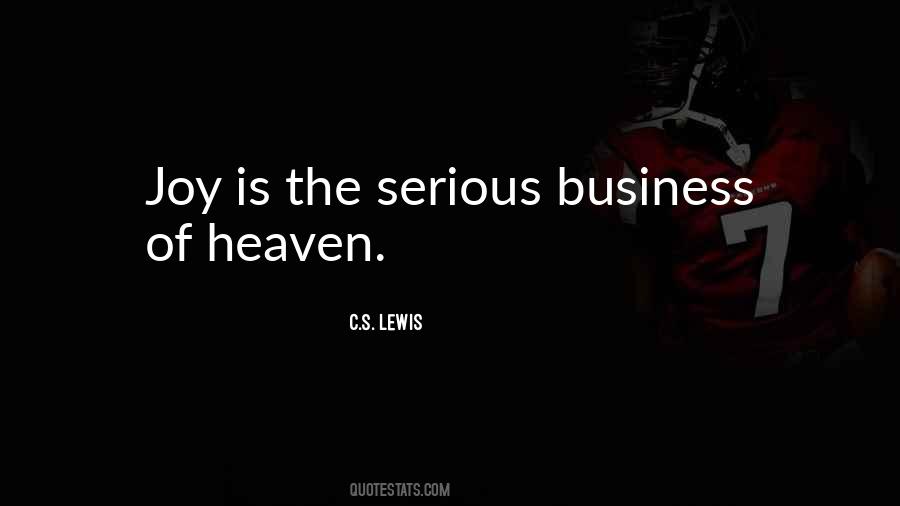 Quotes About Serious Business #101935