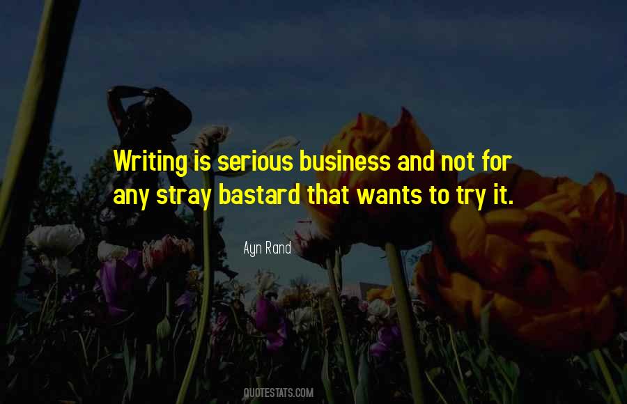 Quotes About Serious Business #929224