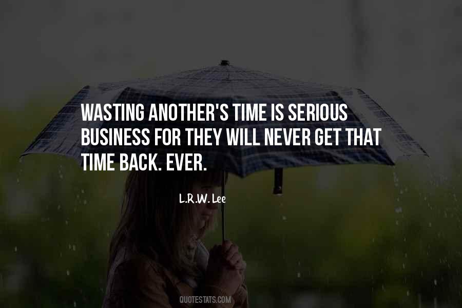 Quotes About Serious Business #977707