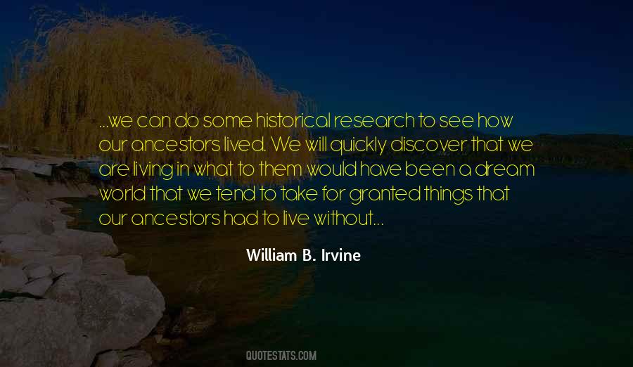 Quotes About Historical Research #1031005