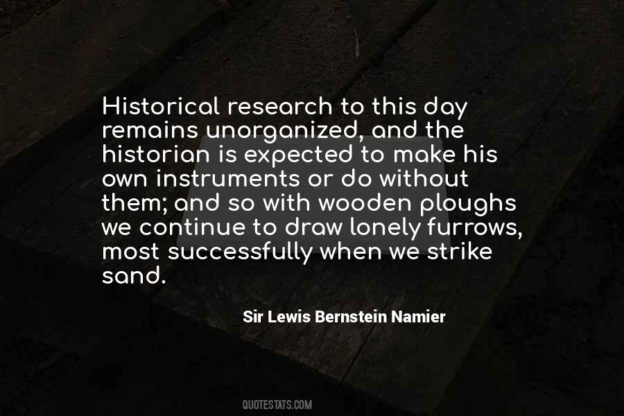 Quotes About Historical Research #1324738